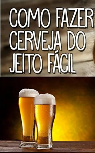 Baixar Curso Cerveja Artesanal Caseira: Download Rápido!