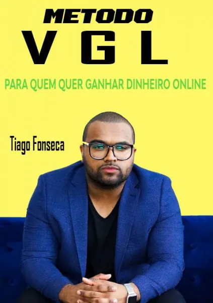 Método VGL Thiago Fonseca: Download Completo para Vendas