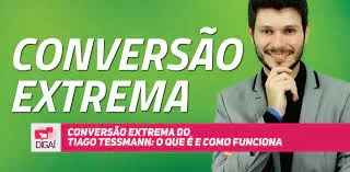Download Conversão Extrema com Tiago Tessmann: Domine Vendas Online