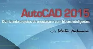 Baixar Minicurso Produtividade AutoCAD 2015 Blocos Inteligentes