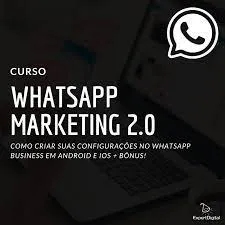 Curso WhatsApp Marketing Diego Davila: Baixar Agora!