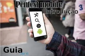 Pentest Mobile Desec Security: Baixe o Curso Completo 2020