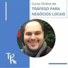 Baixar Curso Tráfego Negócios Locais Thiago Peixoto | Download Essencial