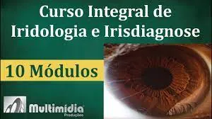 Curso Iridologia Jair Soares Jr. Download: Domine a Irisdiagnose