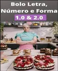 Bolos Letras & Formas 2.0 Bruna Rebelo: Download Rápido!