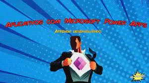 Baixar Curso Power Apps: Dev App Completo [Rudimar Baesso]