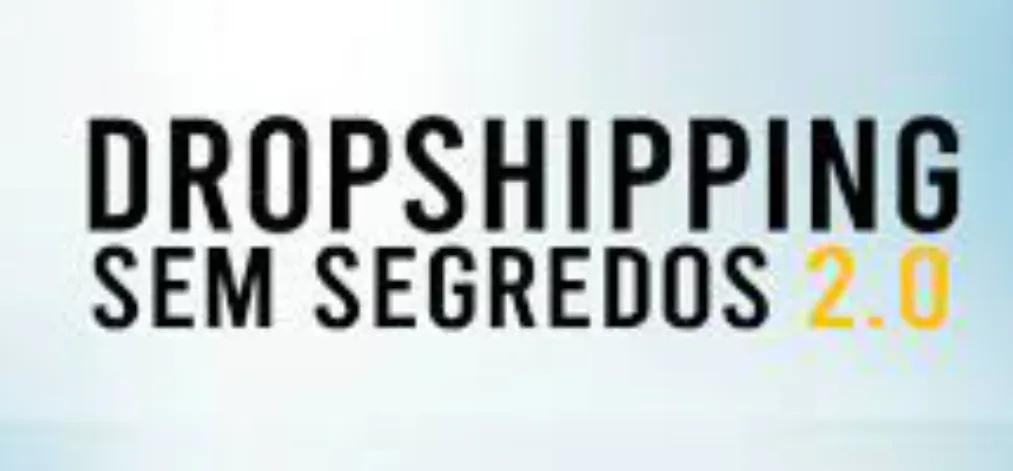 Dropshipping Sem Segredos 2.0: Baixar Curso Rei do Drop Oficial