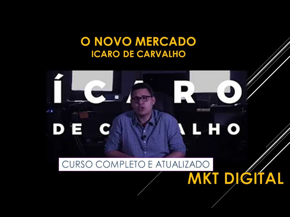 Curso Novo Mercado: Download Completo Icaro de Oliveira