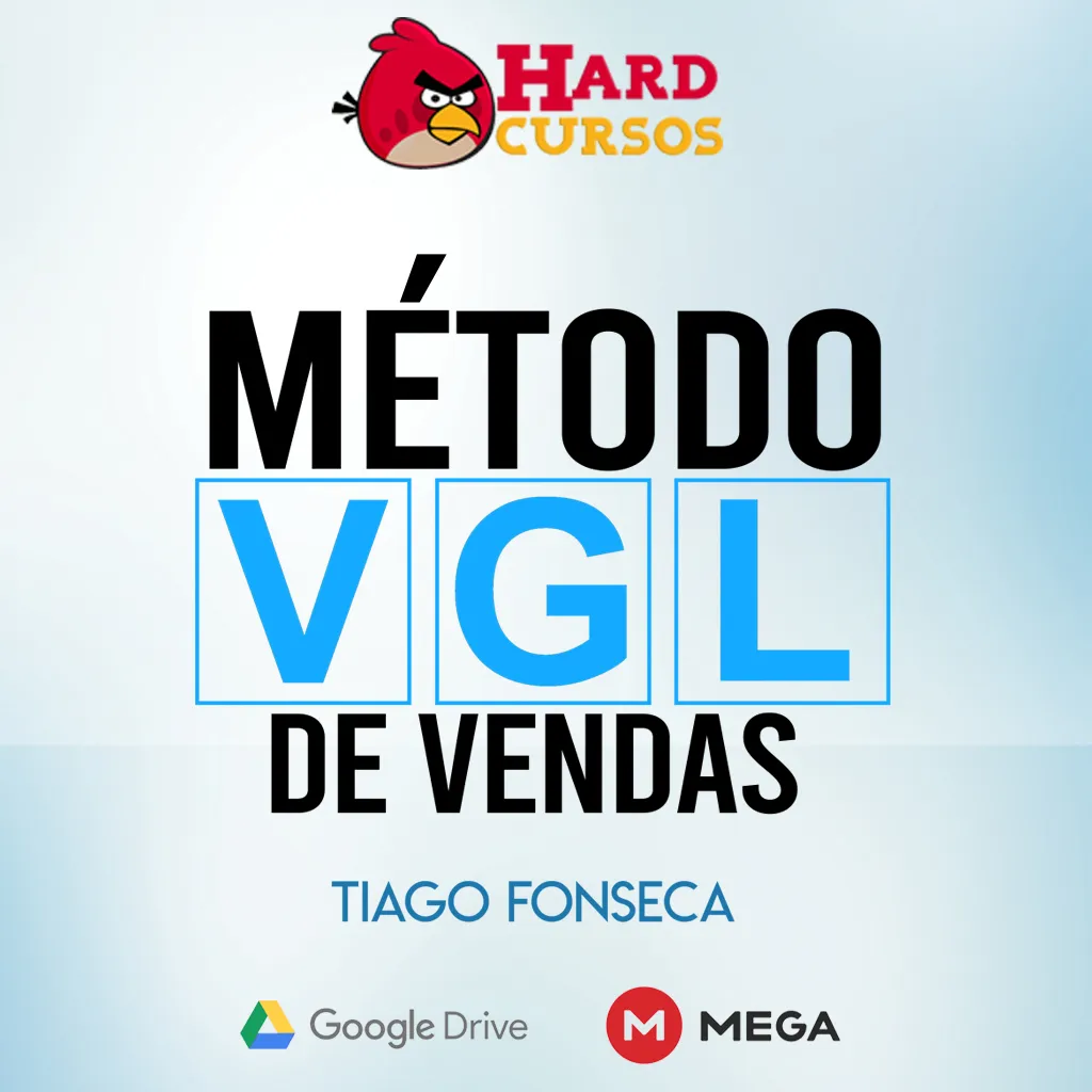 Método VGL Tiago Fonseca: Baixar Curso Completo e Vender Mais!