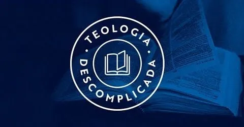 Baixar Teologia Descomplicada Dois Dedos de Teologia: Curso Completo