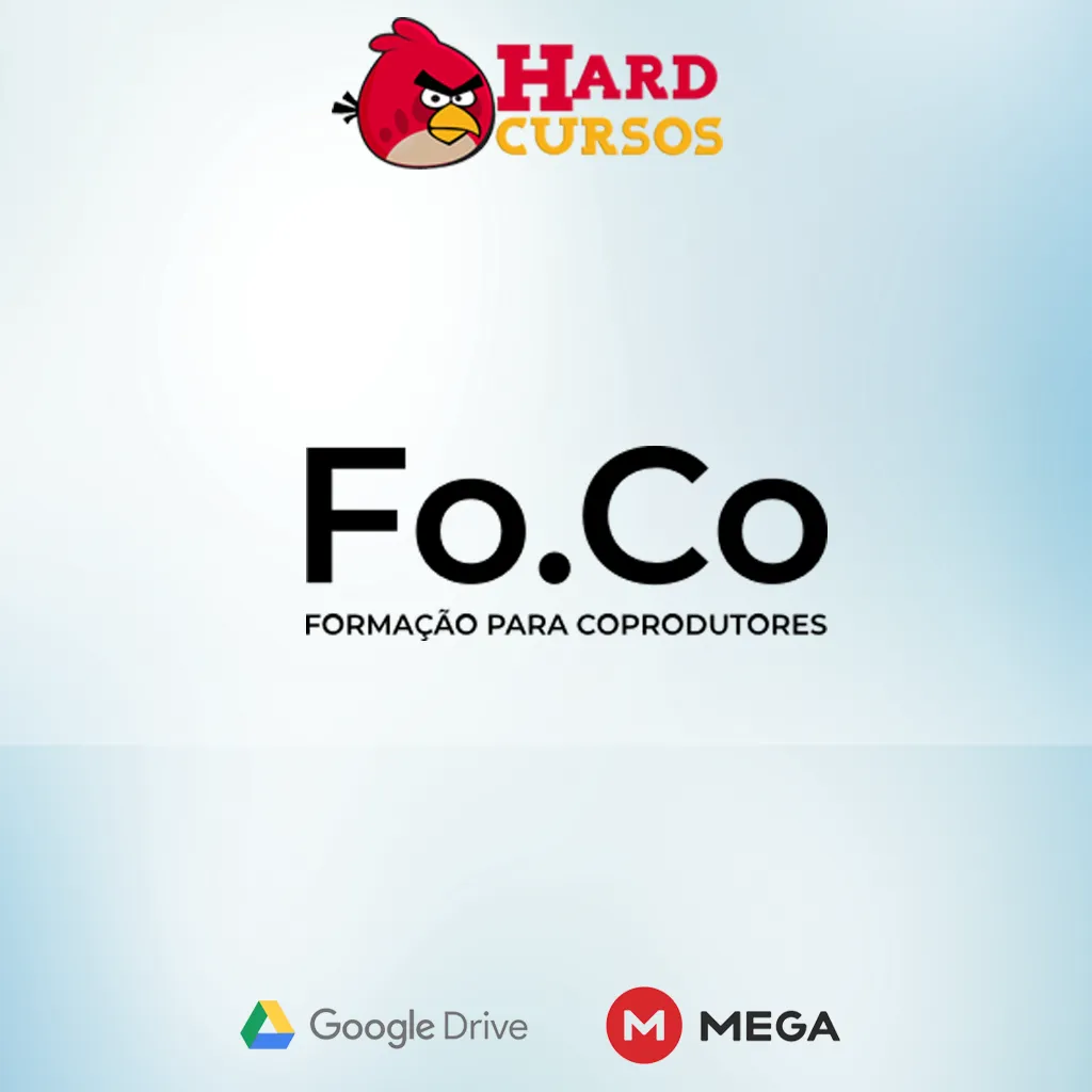 FO.CO Formação de Coprodutores: Baixar Curso Ana Paula Perci