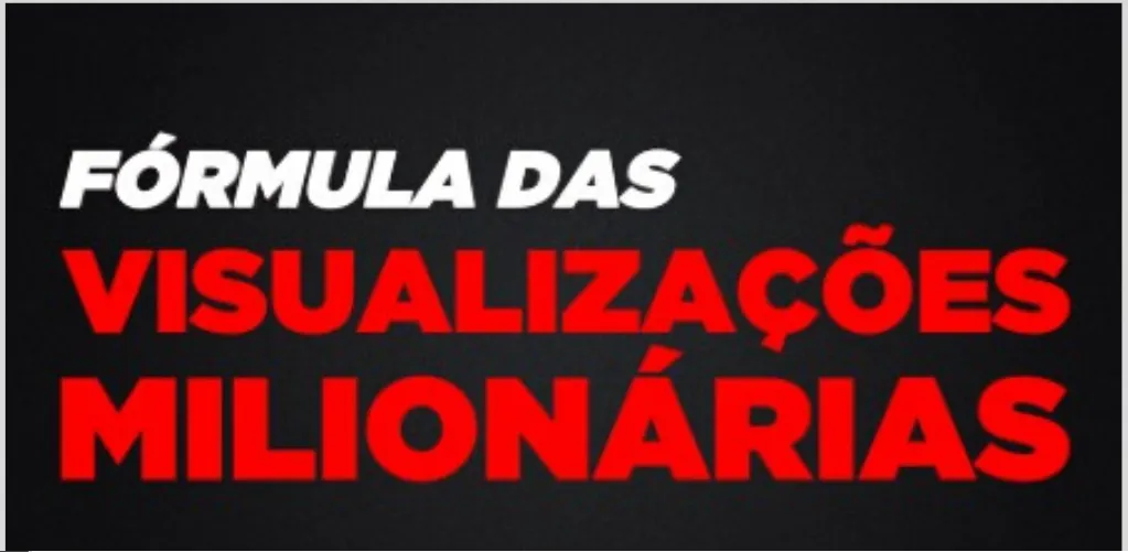Fórmula das Visualizações Milionárias: Baixar Curso Joba Completo