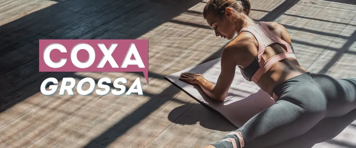 Coxa Grossa BTFIT: Download Rápido e Completo do Curso