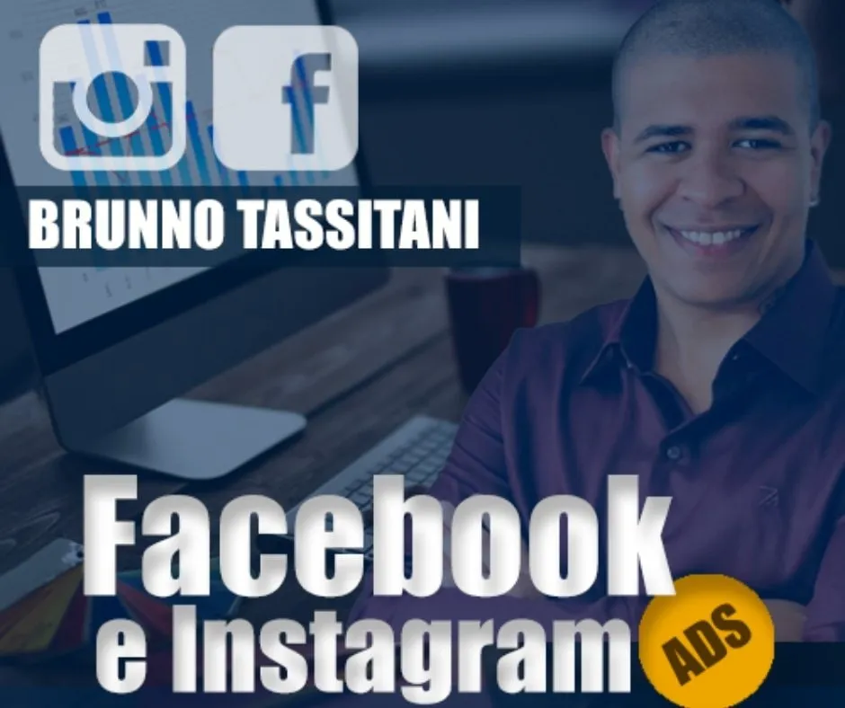 Facebook e Instagram Ads Bruno Tassitani: Baixar Curso Completo